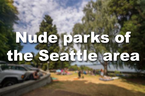 nude beaches in seattle|Heres where to find clothing optional beaches in Seattle